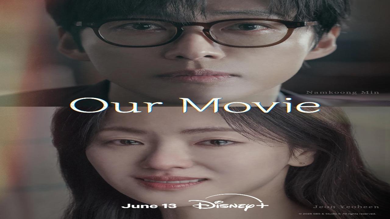 مسلسل فيلمنا Our Movie الحلقة 11 الحادية عشر مترجمة