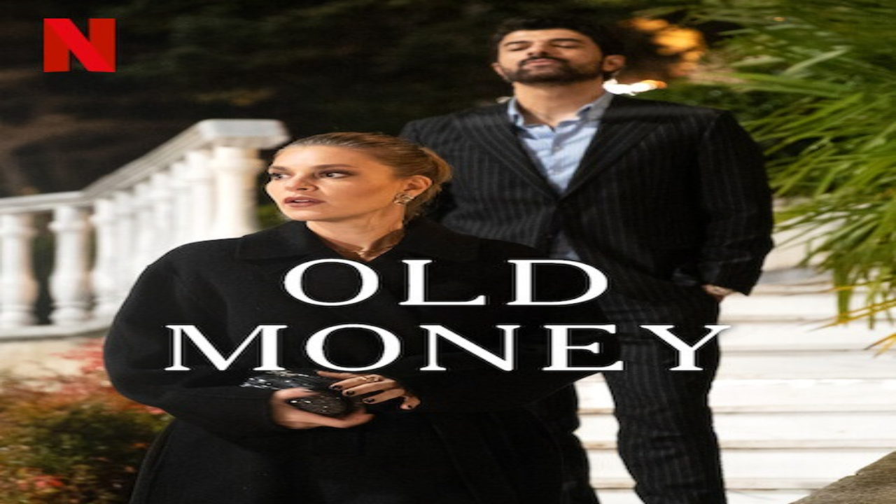 مسلسل المال القديم Old Money الحلقة 8 مترجمة كاملة HD